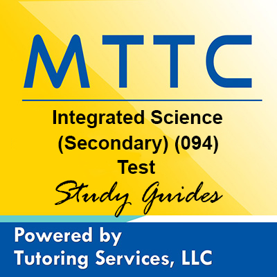  MTTC Michigan State Teaching Certification for Integrated Science (Secondary) 94....