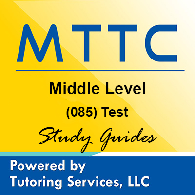 MTTC Michigan State Teaching Certification for Middle Level 85