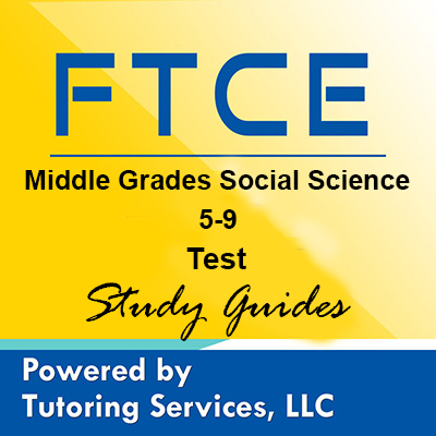 FTCE Middle Grades Social Science