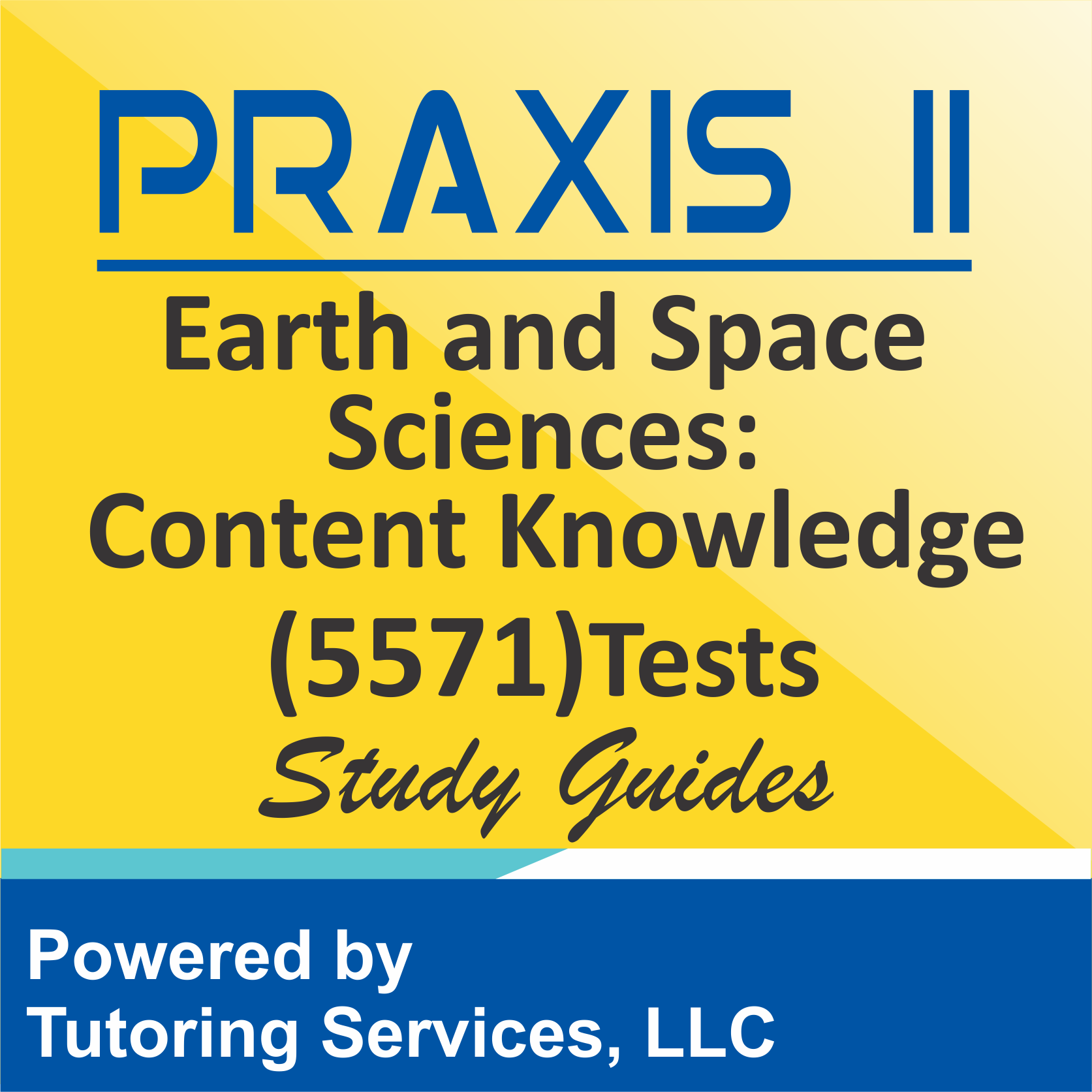 Praxis II Earth and Space Sciences: Content Knowledge (5571) Examination Ideas
