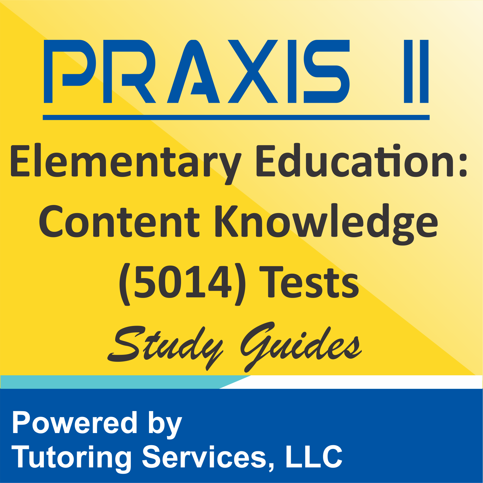 Praxis II Elementary Education: Content Knowledge (5014) Examination Format