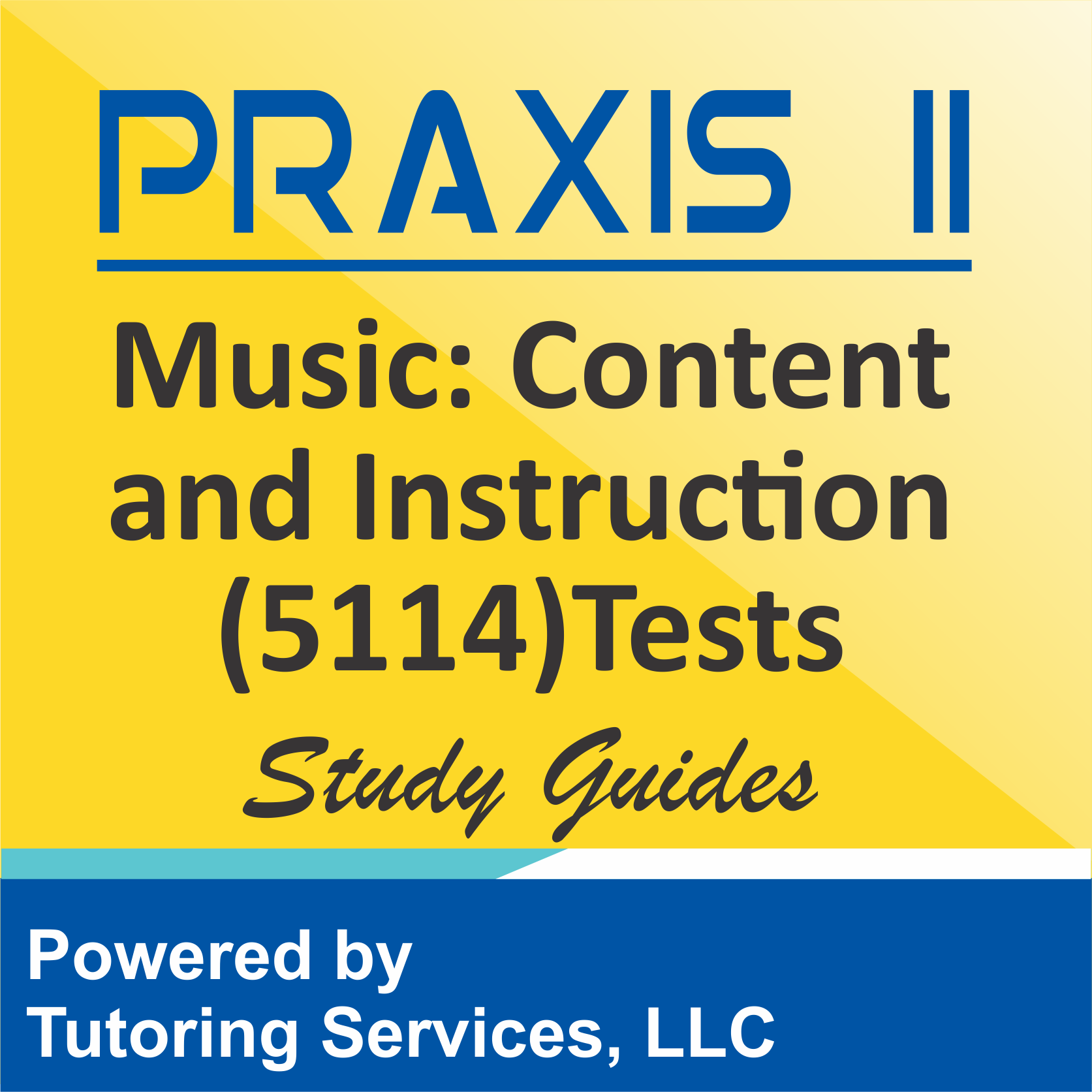 Praxis II Music: Content Knowledge (5113) Subject Ideas