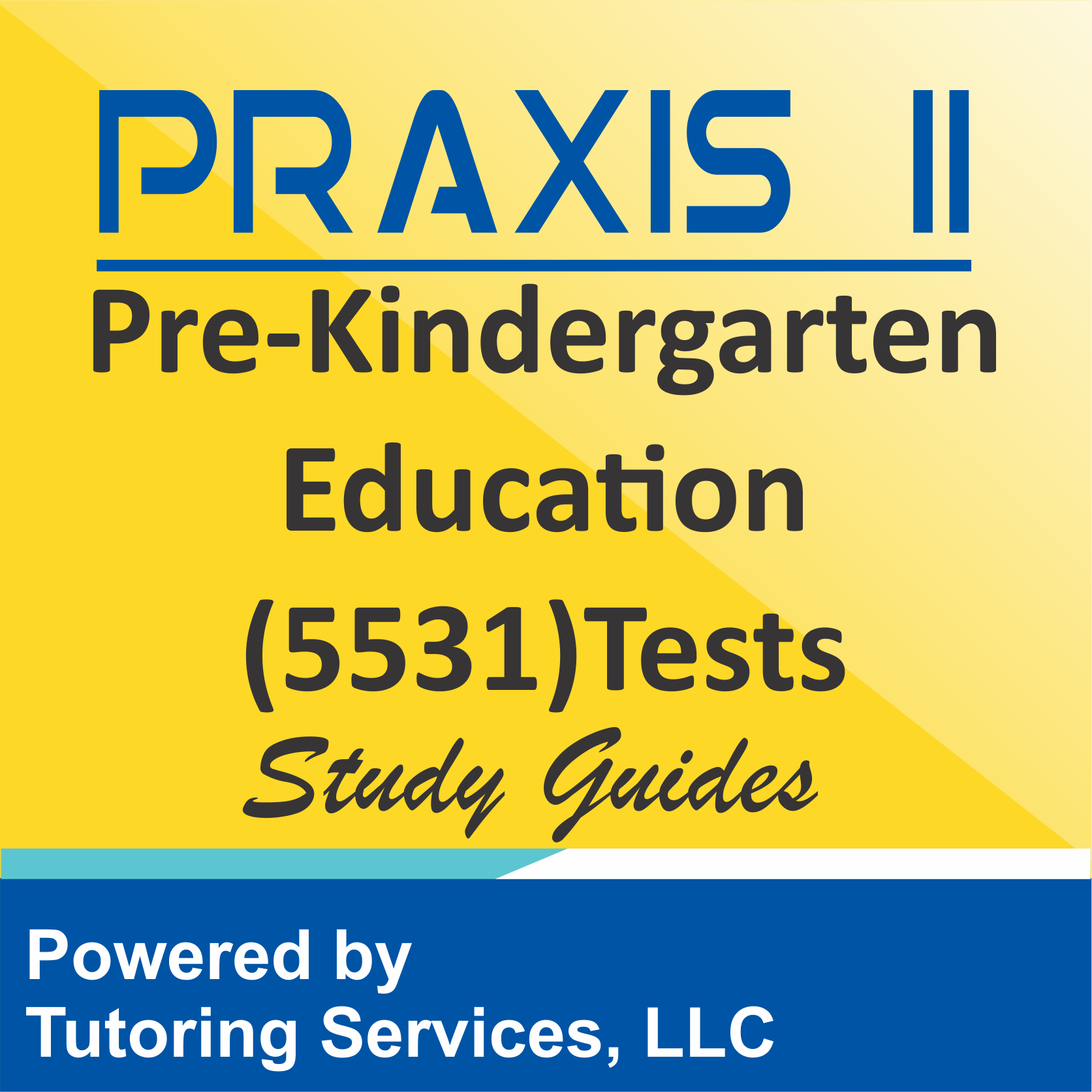 Praxis II Pre-Kindergarten Education (5531) Examination Syllabus