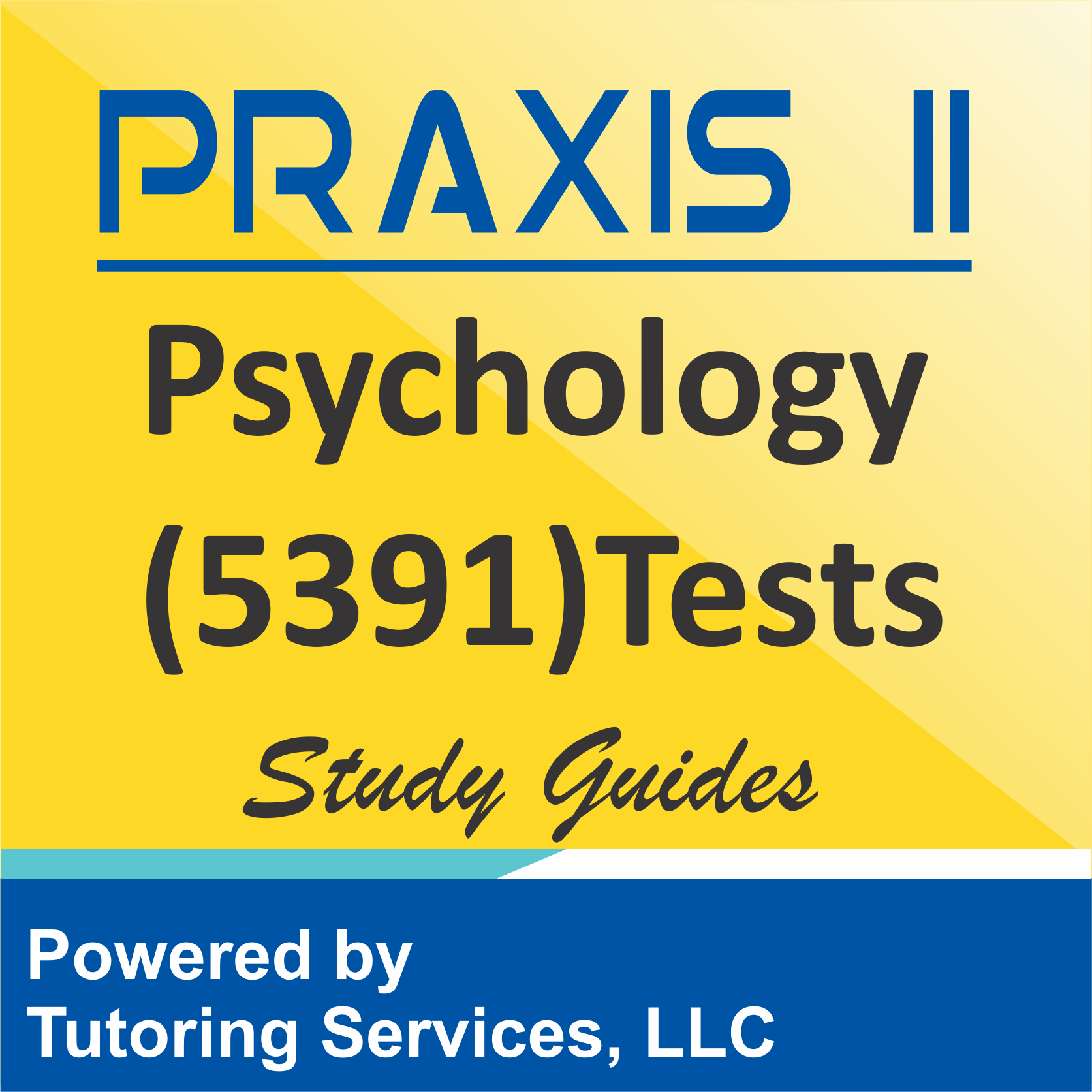 Praxis II Psychology (5391) Subject Assessments