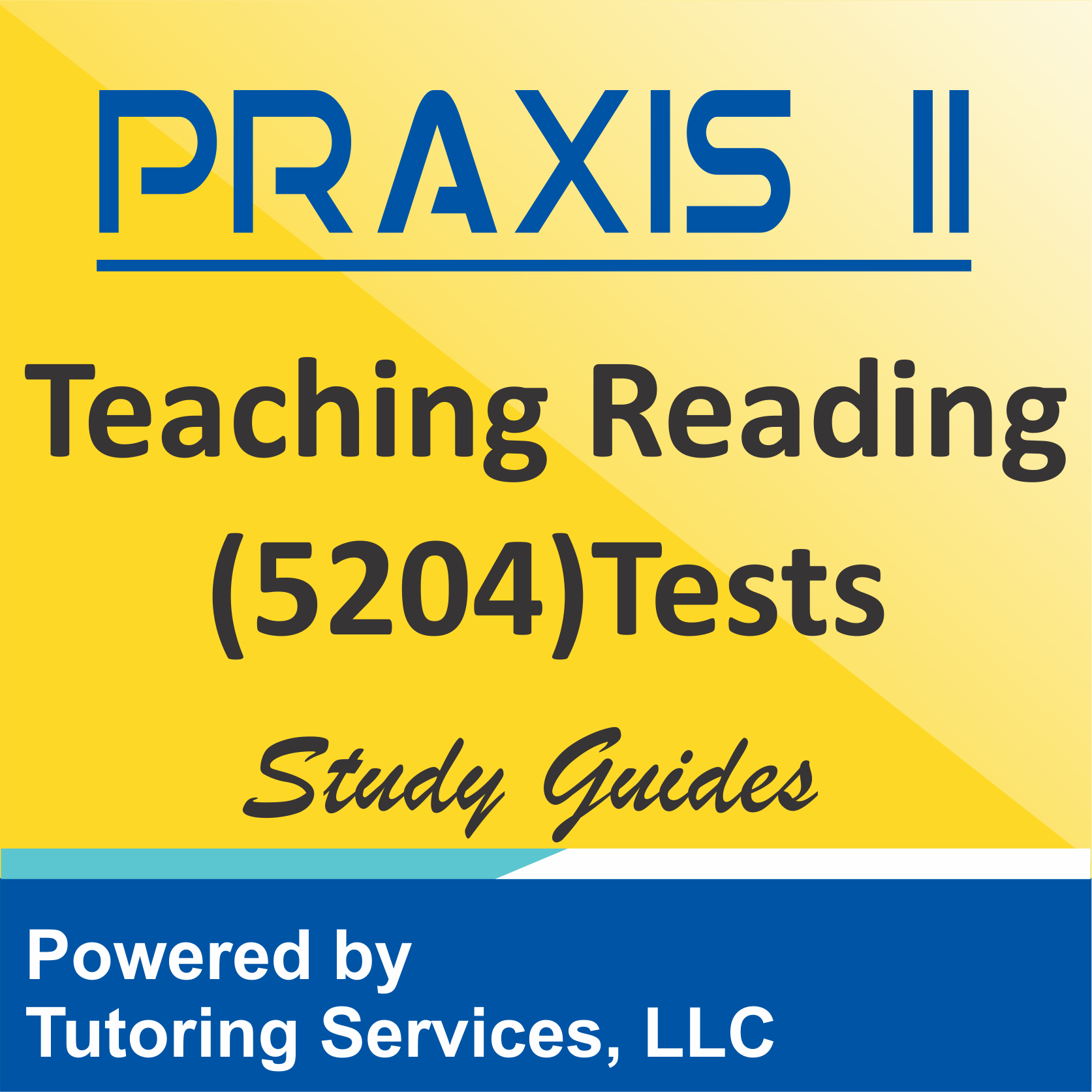 Praxis II Teaching Reading: Elementary Education (5203)  Examination Ideas