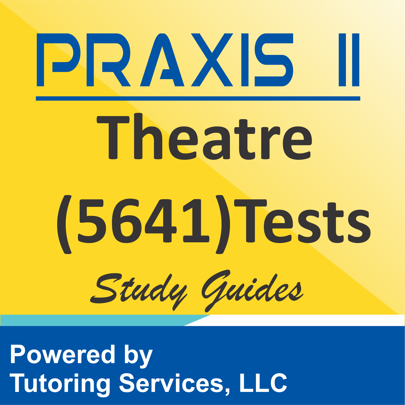 Praxis II Theatre (5641) Subject Assessment
