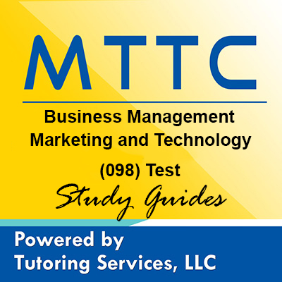 MTTC Michigan State Teaching Certification for Business Management, Marketing and Technology Test