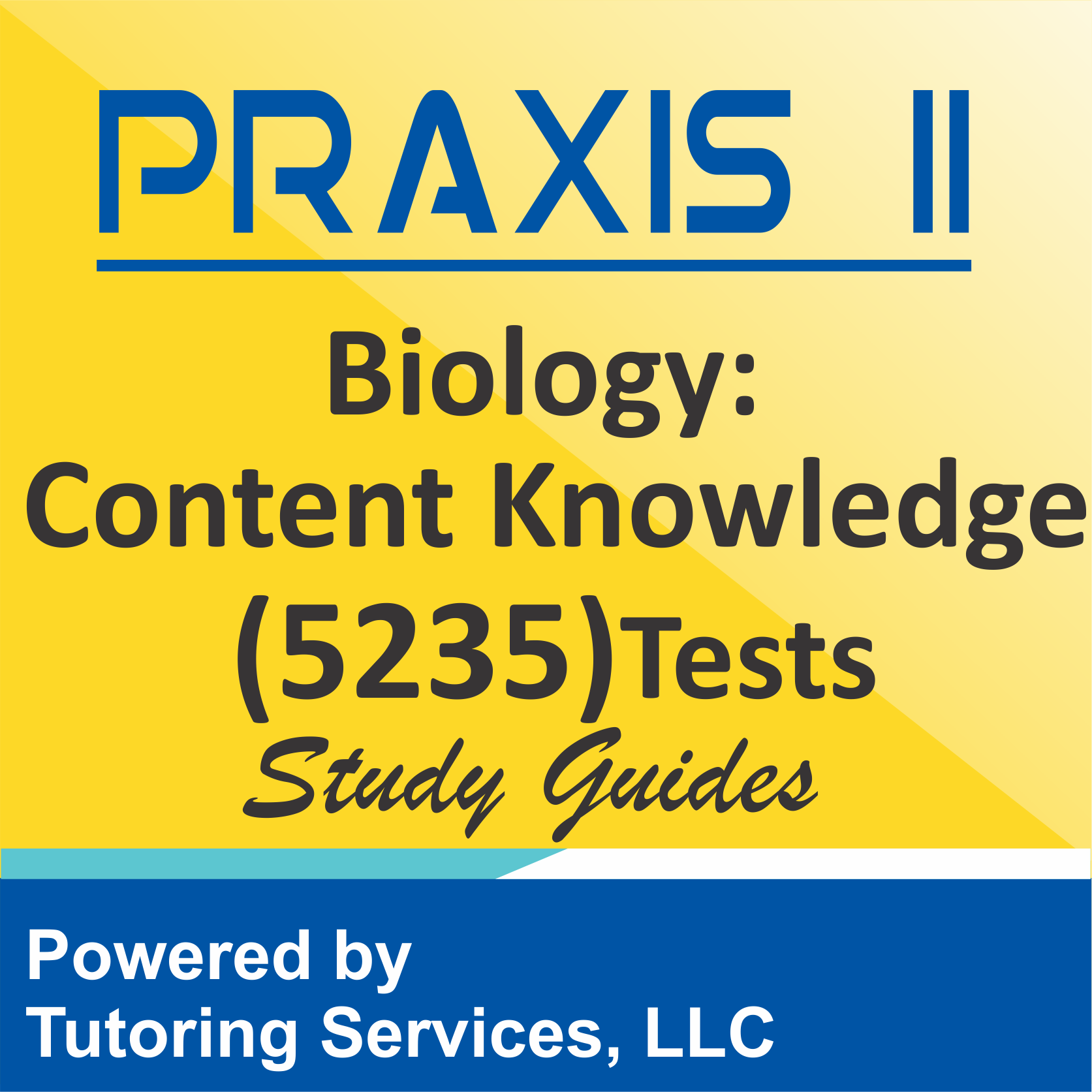 Praxis II Biology: Content Knowledge (5235) Examination Format