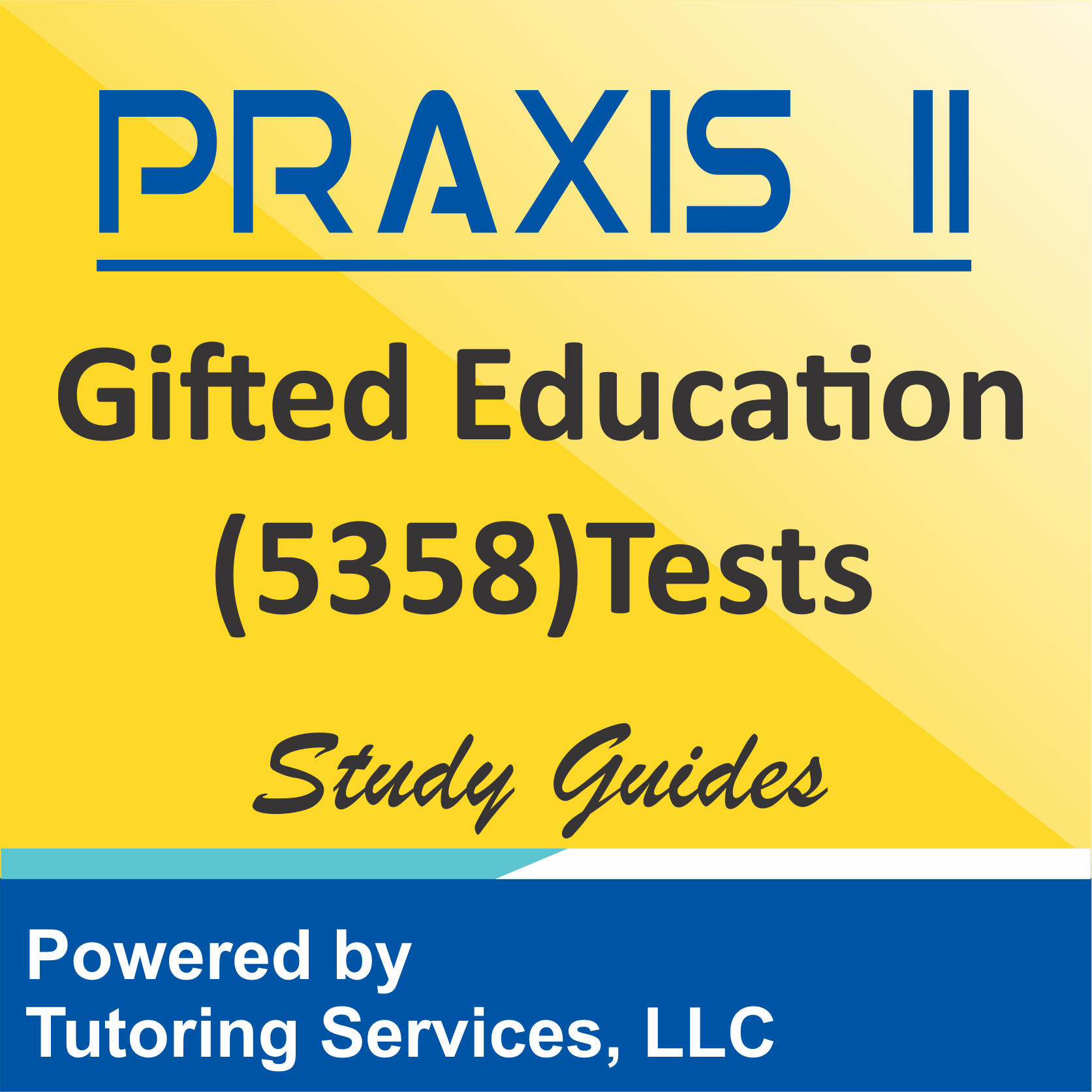 Praxis II Gifted Education (5358) Subject Assessments