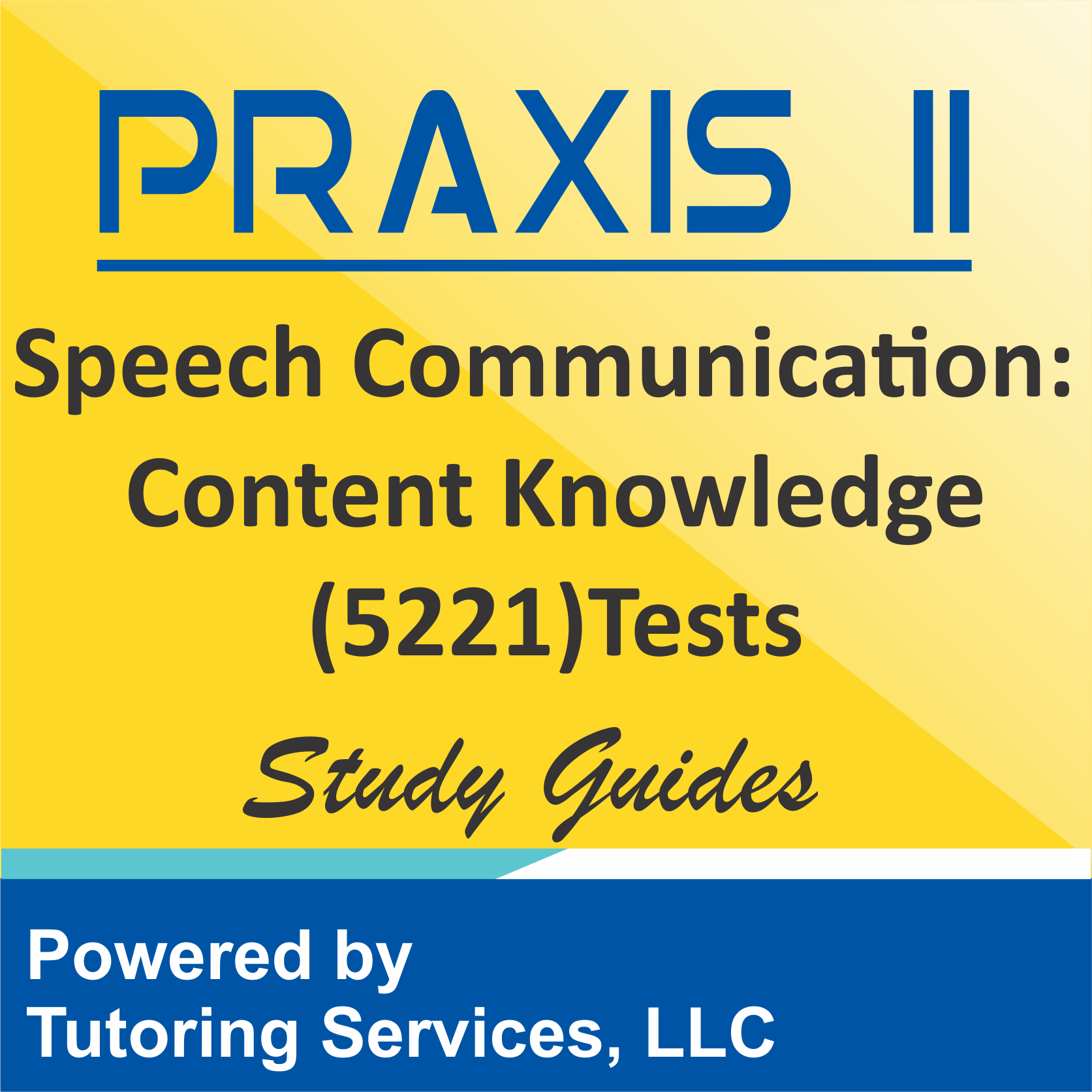 Praxis II Speech Communication: Content Knowledge (5221) Subject Assessments