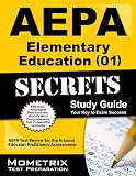 AEPA Elementary Education (01) Exam Secrets