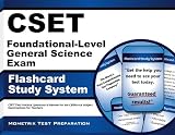 CSET Foundational-Level General Science Exam Flashcard Study System