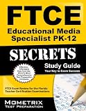 FTCE Educational Media Specialist PK-12 Secrets
