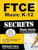 FTCE Music K-12 Secrets