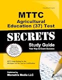MTTC Agricultural Education (37) Test Secrets