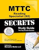 MTTC Reading Specialist (92) Test Secrets