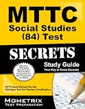 MTTC Social Studies (84) Test Secrets