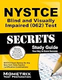 NYSTCE Blind and Visually Impaired (062) Test Secrets