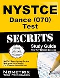 NYSTCE Dance (070) Test Secrets
