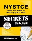 NYSTCE Deaf and Hard of Hearing (063) Test Secrets
