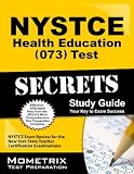 NYSTCE Health Education (073) Test Secrets