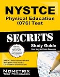 NYSTCE Physical Education (076) Test Secrets