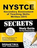 NYSTCE Secondary Assessment of Teaching Skills-Written (091) Secrets