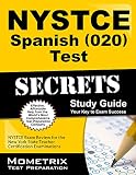 NYSTCE Spanish (020) Test Secrets