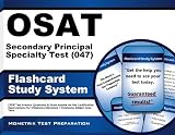 OSAT Secondary Principal Specialty Test (047) Flashcard Study System