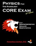 Physics for the Radiology CORE Exam
