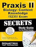 Praxis II Biology: Content Knowledge (5235) Exam Secrets