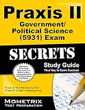 Praxis II Government/Political Science (5931) Exam Secrets
