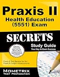 Praxis II Health Education (5551) Exam Secrets