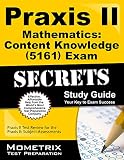 Praxis II Mathematics: Content Knowledge (5161) Exam Secrets