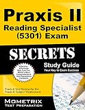 Praxis II Reading Specialist (5301) Exam Secrets