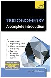 Trigonometry: A Complete Introduction (Teach Yourself)