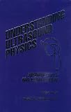 Understanding Ultrasound Physics
